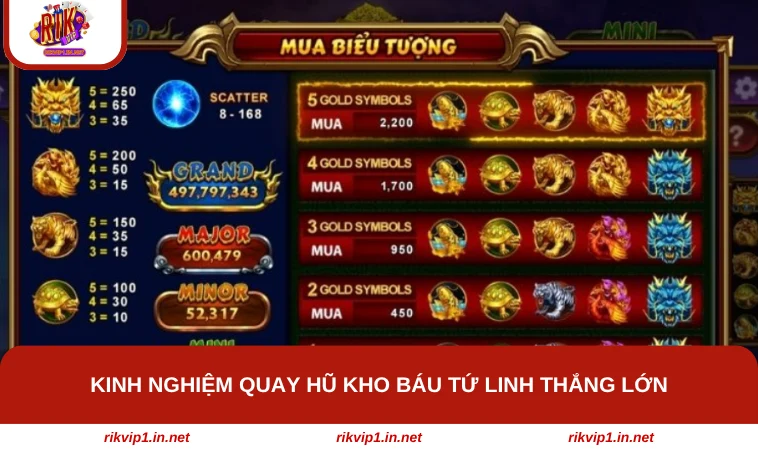 Kinh nghiệm quay hũ Kho Báu Tứ Linh thắng lớn