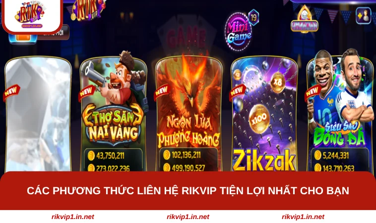 Các phương thức liên hệ RIKVIP tiện lợi nhất cho bạn