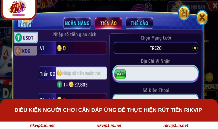 Điều kiện người chơi cần đáp ứng để thực hiện rút tiền RIKVIP
