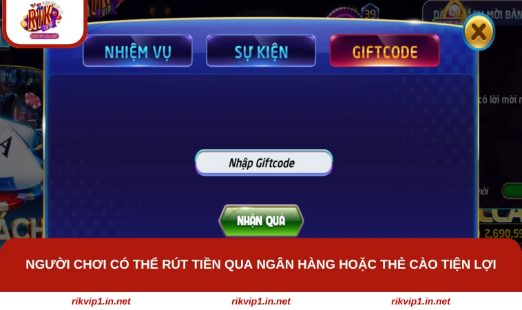 Người chơi có thể rút tiền qua ngân hàng hoặc thẻ cào tiện lợi