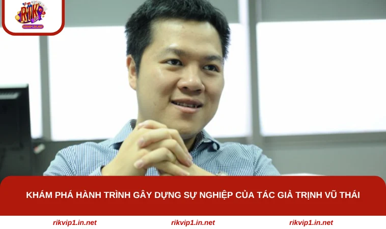 Những giá trị cốt lõi mà anh Trịnh Vũ Thái luôn theo đuổi