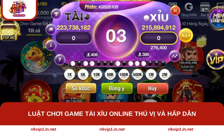 Luật chơi game tài xỉu online thú vị và hấp dẫn