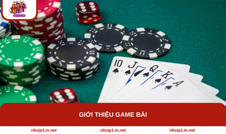 Giới thiệu game bài